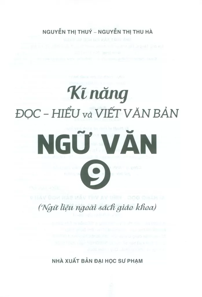 KĨ NĂNG ĐỌC - HIỂU VÀ VIẾT VĂN BẢN NGỮ VĂN LỚP 9 (Ngữ liệu ngoài Sách giáo khoa)
